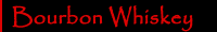 BourbonWhiskey